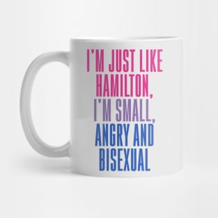 Small, Angry and Bisexual! Mug